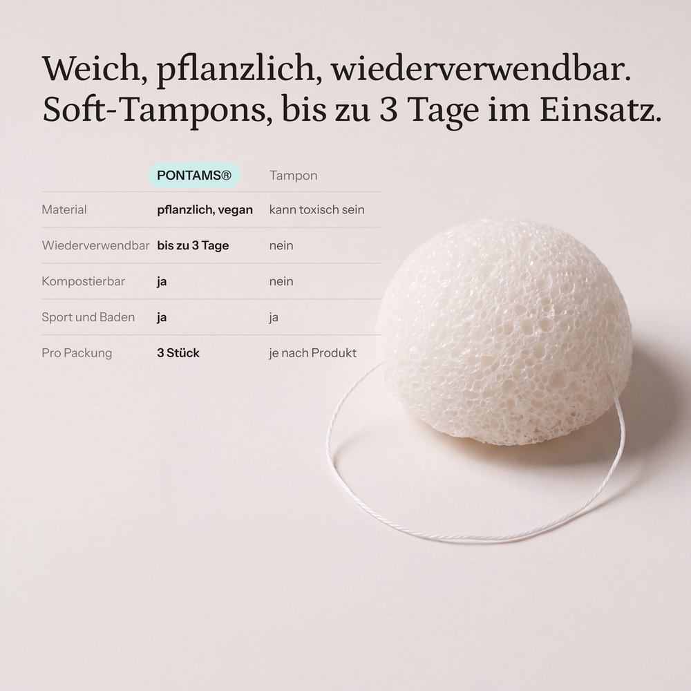 PONTAMS Soft-Tampons – Weich, pflanzlich, wiederverwendbar. Soft-Tampons, bis zu 3 Tage im Einsatz.