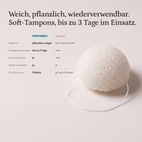 PONTAMS Soft-Tampons – Weich, pflanzlich, wiederverwendbar. Soft-Tampons, bis zu 3 Tage im Einsatz.